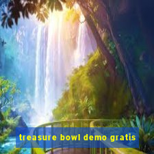 treasure bowl demo gratis